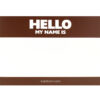 Hello My Name is Brown sticker